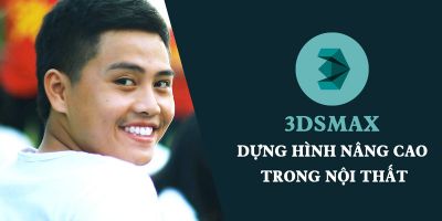 3DSMAX - Dựng hình nâng cao trong nội thất