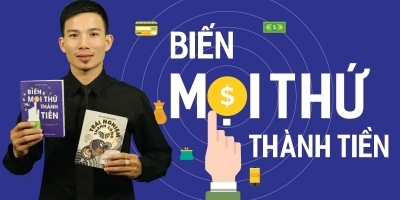 Biến mọi thứ thành tiền