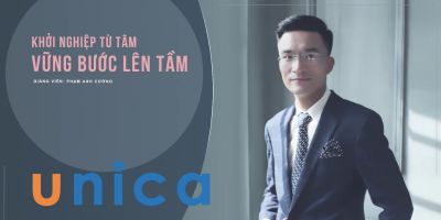 Kinh doanh & Khởi nghiệp chuyên sâu: Khởi nghiệp từ Tâm - Vững bước lên Tầm