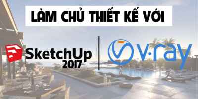 Làm Chủ Thiết Kế Với Sketchup Và Vray