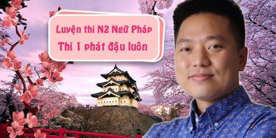 Luyện thi N2 ngữ pháp - Thi phát đậu luôn