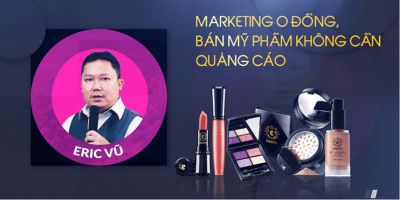 Marketing 0 đồng, bán mỹ phẩm không cần quảng cáo