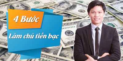 04 Bước làm chủ tiền bạc