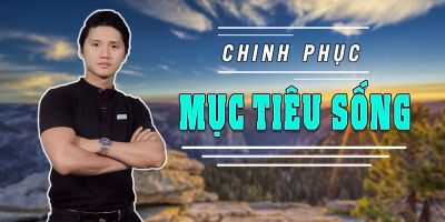 Chinh phục mục tiêu sống