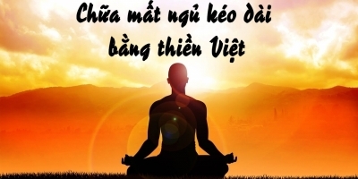 Chữa mất ngủ kéo dài cùng Thiền Việt