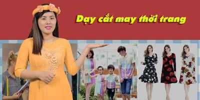 Dạy cắt may thời trang