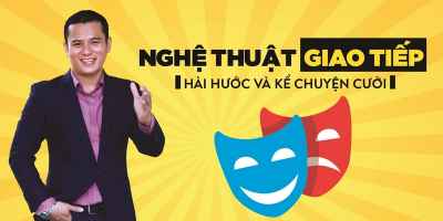 Nghệ thuật giao tiếp hài hước và kể chuyện cười