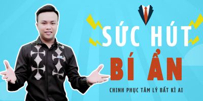Sức hút bí ẩn - Chinh phục tâm lí bất kỳ ai