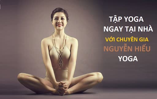 21. Tập Yoga cơ bản ngay tại nhà với Nguyễn Hiếu v2