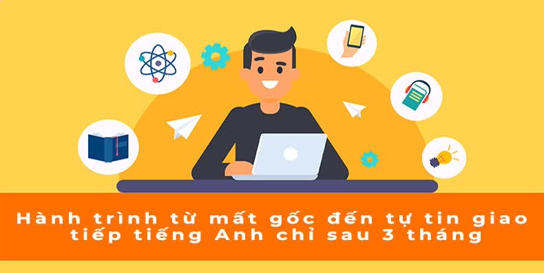 31. Tự tin giao tiếp Tiếng anh sau 03 tháng