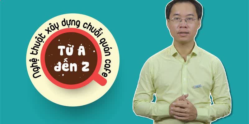 Nghệ thuật xây dựng quán cafe từ a đến z