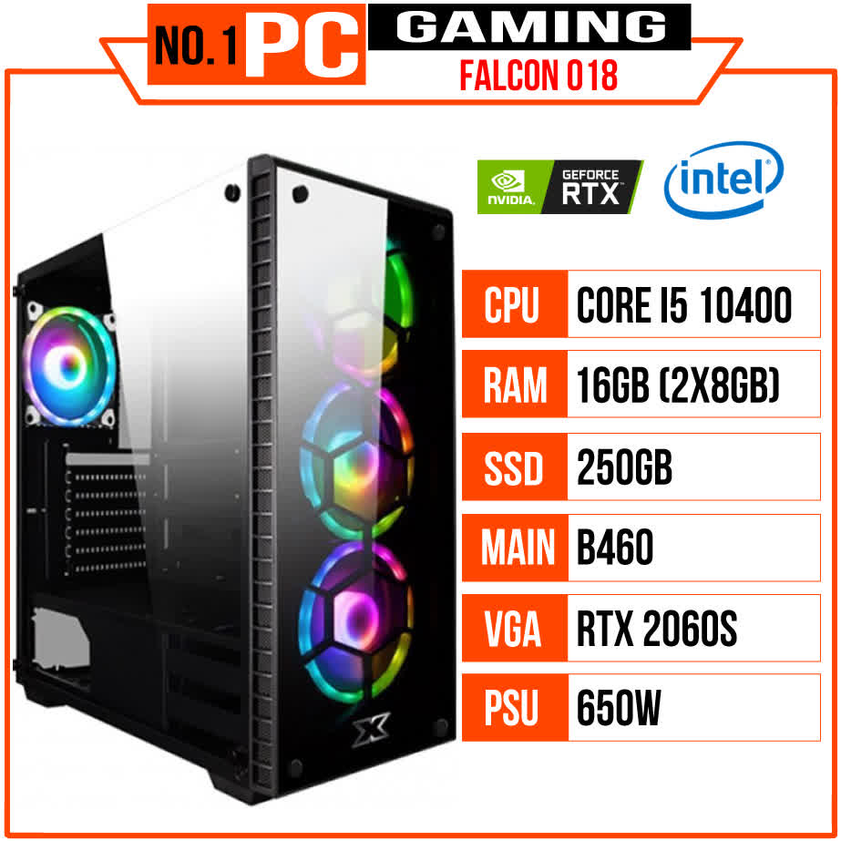 PC GAMING FALCON 018 (i5 10400/B460/16GB RAM/250GB SSD/RTX 2060 SUPER/650W/TẢN WINDPOWER/RGB)