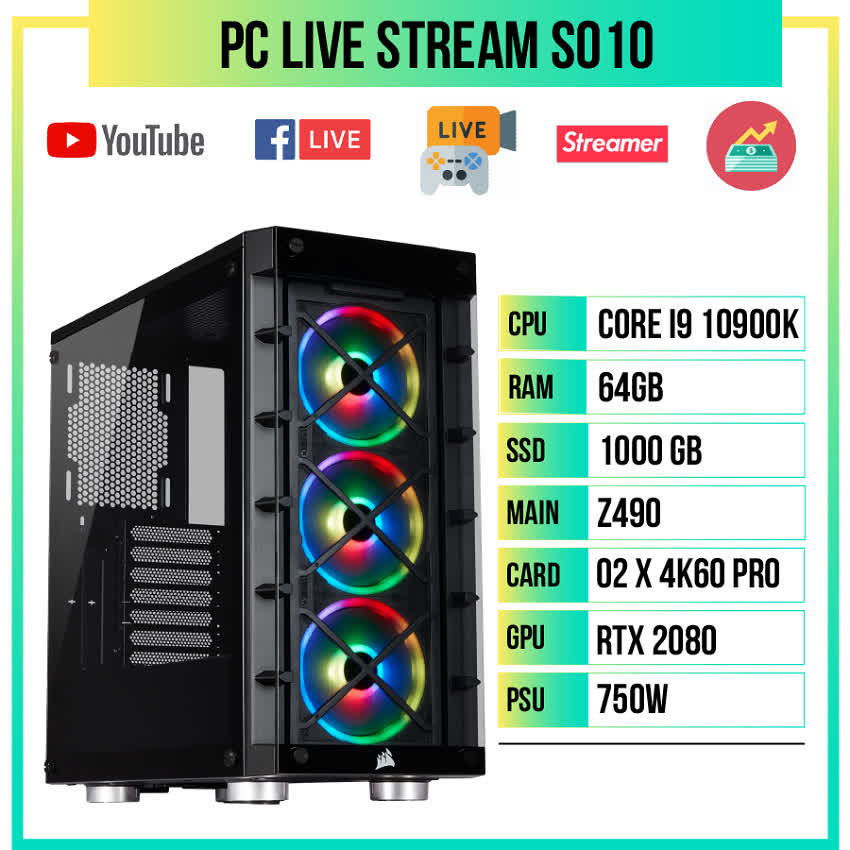 PC Live Stream S010 (i9-10900K/Z490/64GB RAM/RTX 2080 Ti/02x4K Capture Card/1TB SSD/750w)