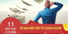 11 bài học cơ bản để bạn kiếm tiền từ chứng khoán