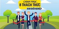 Chinh phục 8 thách thức khi khởi nghiệp