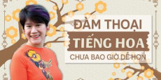 Đàm thoại tiếng Hoa chưa bao giờ dễ hơn