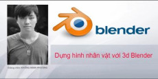 Dựng hình nhân vật với 3d blender
