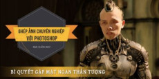 Ghép ảnh chuyên nghiệp với Photoshop