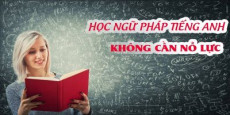 Học ngữ pháp tiếng Anh không cần nỗ lực