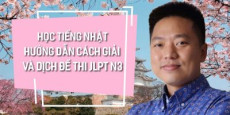 Học tiếng Nhật Hướng dẫn cách giải và dịch đề thi JLPT N3