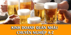 Kinh doanh quán nhậu chuyên nghiệp A-Z