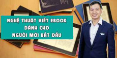 Nghệ thuật viết Ebook dành cho người mới bắt đầu