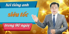 Nói Tiếng Anh Siêu Tốc Trong 90 Ngày