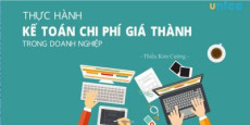 Thực hành kế toán chi phí giá thành trong doanh nghiệp