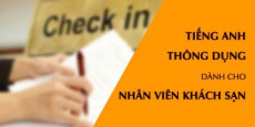 Tiếng anh thông dụng dành cho nhân viên khách sạn