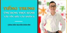 Tiếng Trung ứng dụng thực hành cấp tốc siêu cấp (phần 2)