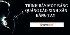 Trình bày một bảng quảng cáo xinh xắn bằng tay