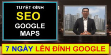 Tuyệt đỉnh SEO Google Maps lên đỉnh Google trong 7 ngày