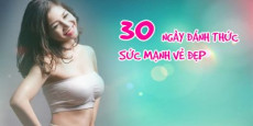 30 ngày đánh thức sức mạnh vẻ đẹp