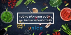 Dinh dưỡng - Nấu ăn chay khoa học từ A - Z đơn giản