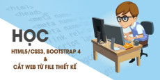 Học HTML5/CSS3, BOOTSTRAP 4 và học cắt Web từ file thiết kế