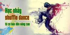 Học nhảy Shuffle Dance từ cơ bản đến nâng cao