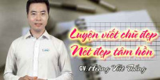 Luyện viết chữ đẹp - Nét đẹp tâm hồn