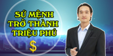 Sứ mệnh trở thành triệu phú