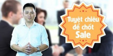 Tuyệt chiêu để chốt Sales