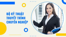 02. Các kỹ thuật thuyết trình chuyên nghiệp