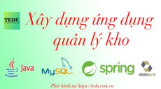 10. Xây dựng ứng dụng quản lý kho với Java Spring Boot, Hibernate và MySQL