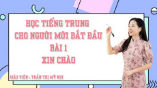 16. Tiếng Trung cơ bản cho người mới bắt đầu 1