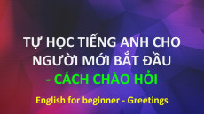 38. Tự học Tiếng Anh cho người bắt đầu